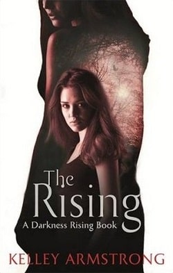 The Rising (Darkness Rising 3) by Kelley Armstrong