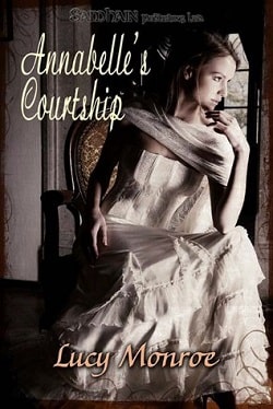 Annabelle's Courtship by Lucy Monroe