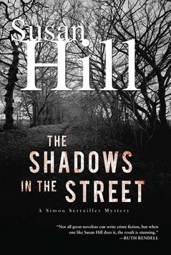 The Shadows in the Street (Simon Serrailler 5) by Susan Hill