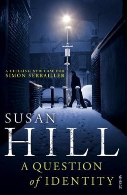 A Question of Identity (Simon Serrailler 7) by Susan Hill