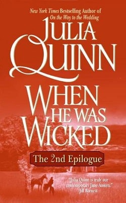 When He Was Wicked: The 2nd Epilogue (Bridgertons 6.5) by Julia Quinn
