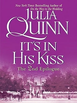 It's in His Kiss: The 2nd Epilogue (Bridgertons 7.5) by Julia Quinn