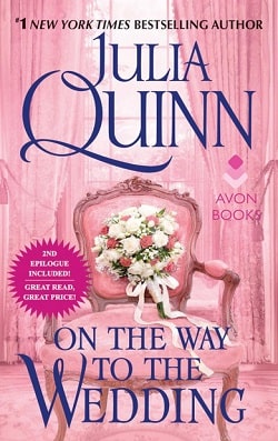 On the Way to the Wedding: The 2nd Epilogue (Bridgertons 8.5) by Julia Quinn