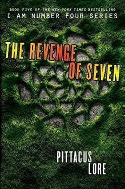The Revenge of Seven (Lorien Legacies 5) by Pittacus Lore