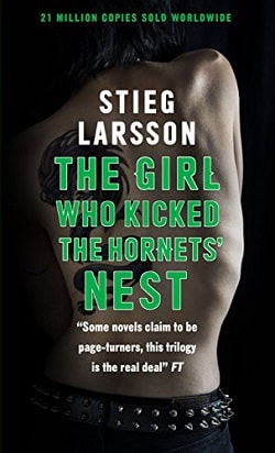 The Girl Who Kicked the Hornet's Nest (Millennium 3) by Stieg Larsson