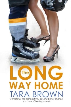 The Long Way Home by Tara Brown