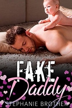 Fake Daddy (The Single Brothers 2) by Stephanie Brother