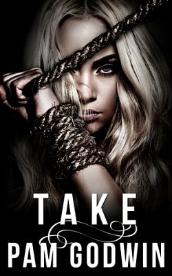 Take (Deliver 5) by Pam Godwin