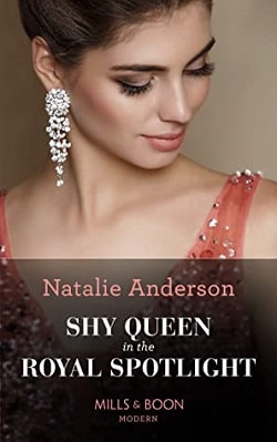 Shy Queen in the Royal Spotlight by Natalie Anderson