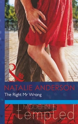 The Right Mr. Wrong by Natalie Anderson