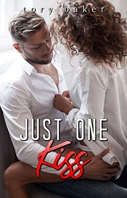 Just One Kiss (The Carter Brothers 1) by Tory Baker