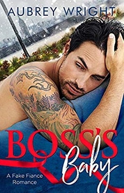 Boss's Baby: A Fake Fiance Romance by Aubrey Wright