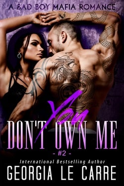 You Don't Own Me 2 (The Russian Don 2) by Georgia Le Carre