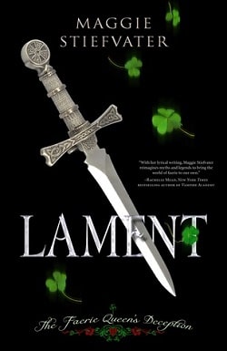Lament: The Faerie Queen's Deception (Books of Faerie 1) by Maggie Stiefvater