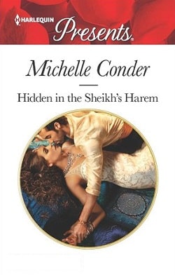 Hidden in the Sheikh's Harem: Christmas at the Castello by Michelle Conder
