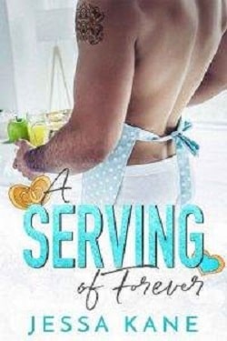 A Serving of Forever (Lights Camera Insta-love 3) by Jessa Kane