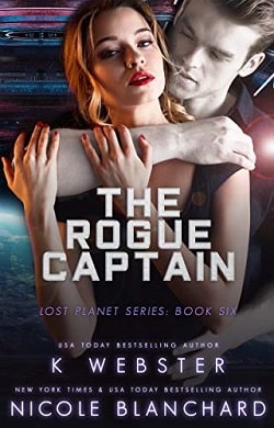 The Rogue Captain (The Lost Planet 6) by K. Webster