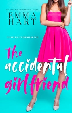 The Accidental Girlfriend by Emma Hart