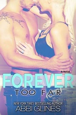 Forever Too Far (Rosemary Beach 3) by Abbi Glines