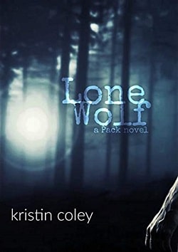 Lone Wolf (The Pack 5) by Kristin Coley