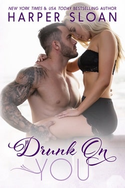 Drunk on You (Hope Town 4) by Harper Sloan