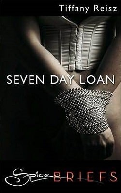 Seven Day Loan (The Original Sinners 0.15) by Tiffany Reisz