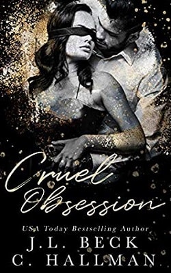 Deadly Obsession (The Obsession Duet 2) by J.L. Beck, Cassandra Hallman