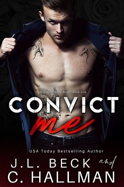 Convict Me (Broken Heroes 1) by J.L. Beck
