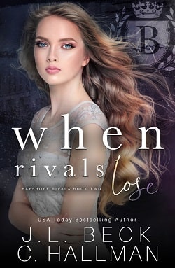 When Rivals Lose (Bayshore Rivals 2) by J.L. Beck