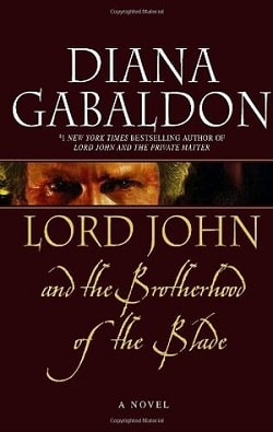 Lord John and the Brotherhood of the Blade (Lord John Grey 2) by Diana Gabaldon