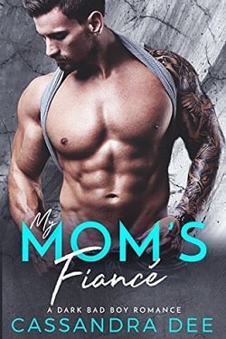 My Mom's Fiance by Cassandra Dee