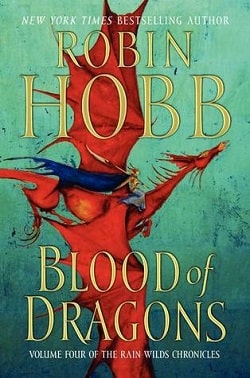Blood of Dragons (Rain Wild Chronicles 4) by Robin Hobb