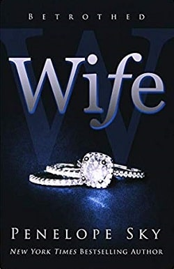 Wife (Betrothed 1) by Penelope Sky