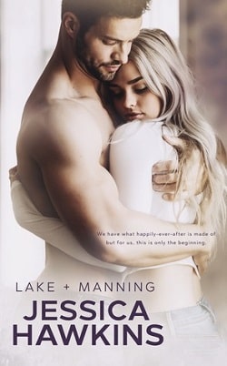 Lake + Manning (Something in the Way 4) by Jessica Hawkins