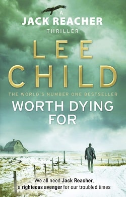 Worth Dying For (Jack Reacher 15) by Lee Child