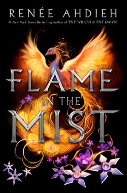 Flame in the Mist (Flame in the Mist 1) by Renee Ahdieh