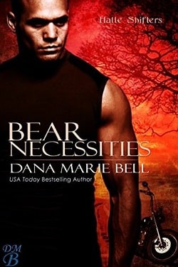 Bear Necessities (Halle Shifters 1) by Dana Marie Bell