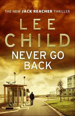 Never Go Back (Jack Reacher 18) by Lee Child