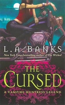 The Cursed (Vampire Huntress Legend 9) by L.A. Banks