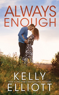 Always Enough (Meet Me in Montana 2) by Kelly Elliott