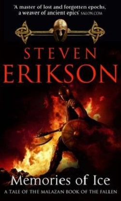 Memories of Ice (The Malazan Book of the Fallen 3) by Steven Erikson