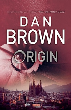Origin (Robert Langdon 5) by Dan Brown