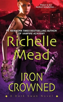 Iron Crowned (Dark Swan 3) by Richelle Mead