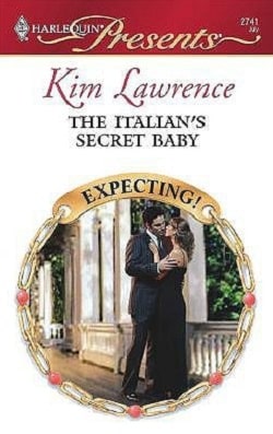 The Italian's Secret Baby by Kim Lawrence