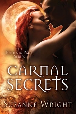 Carnal Secrets (The Phoenix Pack 3) by Suzanne Wright