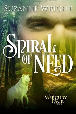 Spiral of Need (The Mercury Pack 1) by Suzanne Wright