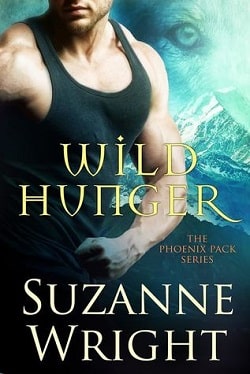 Wild Hunger (The Phoenix Pack 7) by Suzanne Wright