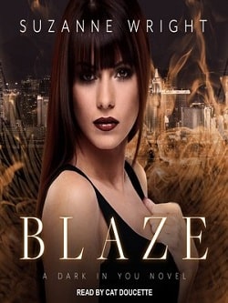 Blaze (Dark in You 2) by Suzanne Wright