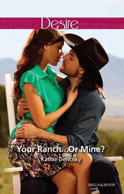 Your Ranch...or Mine? by Kathie Denosky