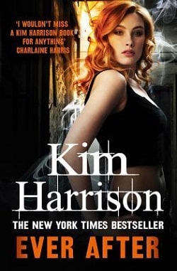 Ever After (The Hollows 11) by Kim Harrison